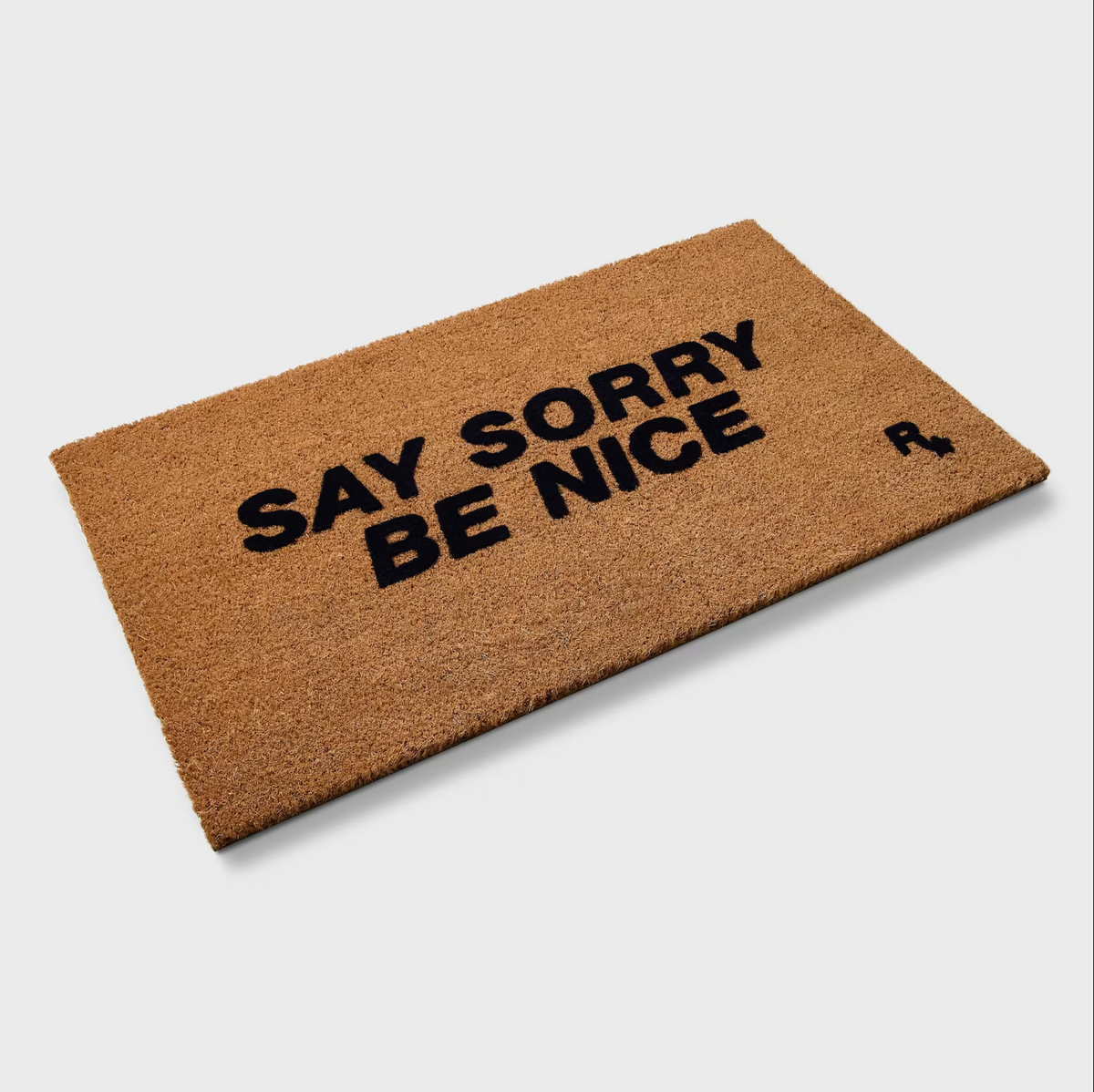 Paillasson Say Sorry Be Nice